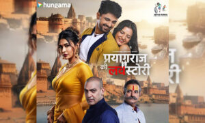 Love Turns into Fear: Hungama OTT Unveils Prayagraj Ki Love Story, a Thrilling Ride Through Romance and Survival