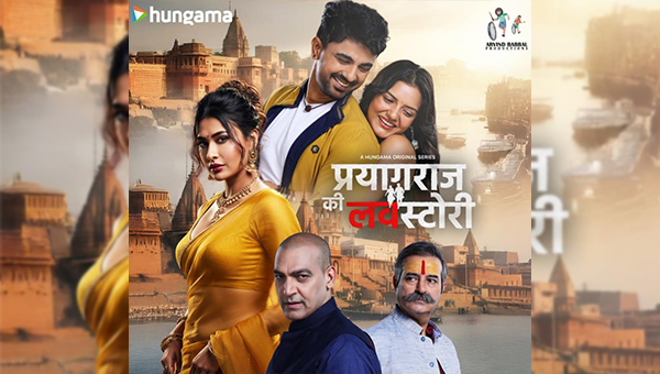Love Turns into Fear: Hungama OTT Unveils Prayagraj Ki Love Story, a Thrilling Ride Through Romance and Survival