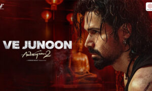 The OG Emraan Hashmi Is Back: Awarapan 2 Drops Its First Track 'Ve Junoon' and It’s Pure Nostalgia