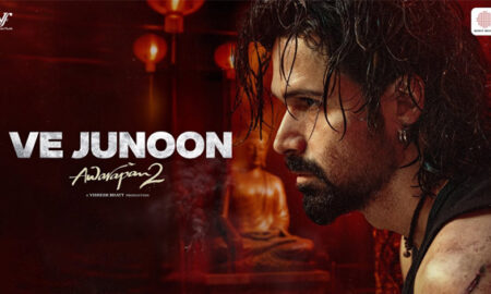 The OG Emraan Hashmi Is Back: Awarapan 2 Drops Its First Track 'Ve Junoon' and It’s Pure Nostalgia