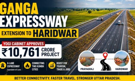 Ganga Expressway Extension to Haridwar: UP Cabinet Clears ₹10,761 Crore Project
